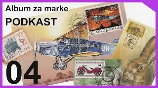 Koverta prvoga dana i maksimum karta - podkast epizoda 4