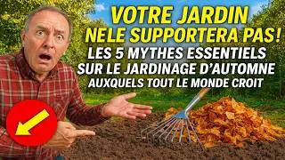 Votre jardin ne le supportera pas ! Les 5 mythes essentiels sur le jardinage d’automne auxquels tou