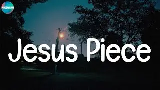 YOUWIN - Jesus Piece (Lyrics)