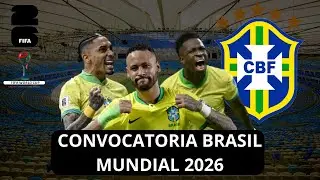 CONVOCATORIA BRASIL MUNDIAL 2026 | VINICIUS JR, NEYMAR JR...
