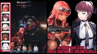 NIKKE: Interception Level S - Full Clear: Triple Shotgun Ft. Volume & Dolla Support | LV 131 Synchro