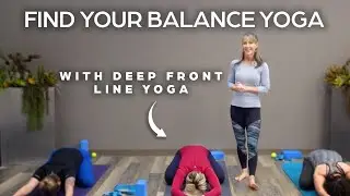 Find Your Balance with Deep Front Line Yoga