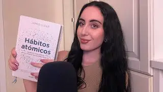 ASMR ~ LECTURA “HÁBITOS ATÓMICOS” (susurros & soft spoken) #asmr 