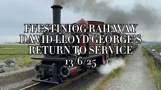 Ffestiniog Railway: David Lloyd George&rsquo;s Return To Service / 13/6/25