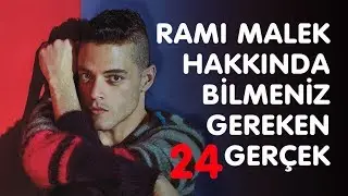 Rami Malek Hakkında Bilmeniz Gereken 24 Gerçek