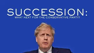 Succession: What next for the Conservative Party?