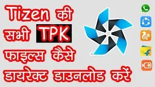 Download Popular TPK Files | Tizen Store | Direct Links