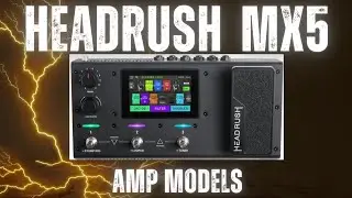 HeadRush MX5 Amp Models