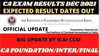 CA Exam Result Date For CA Final, intermediate & Foundation December 2021 Exams | OFFICIAL UPDATE