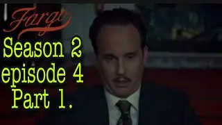 Fargo season 2 episode 4. Fear and Trembling. Review