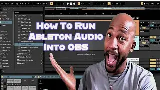 How To Run Ableton Audio Into OBS