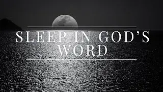 Sleeping to God&rsquo;s Word, Scripture and Prayer for Peaceful Rest