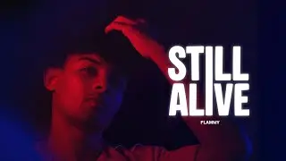 FLAMMY - STILL ALIVE ( OFFICIAL LYRICAL VIDEO ) 2025
