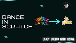 Free scratch course From basic| Dance in Scratch | 2nd  Assignment | Enjoy coding with Hridya