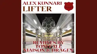 Lifter (Maison & Dragen Remix)