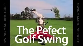 The Perfect Golf Swing