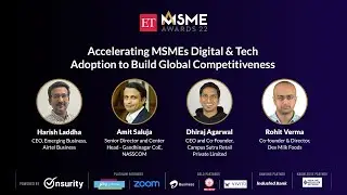 ET MSME Talks: Accelerating MSMEs Digital & Tech Adoption to Build Global Competitiveness