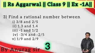 Find a rational number between  3/8and2/5 (ii) 1.3and1.4(iii) -1and1/2(iv) -3/4and-2/5(v) 1/9and2/9