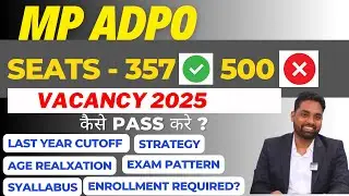 MP ADPO Vacancy 2025 Update | Seats - 357 ✓ 500 &times; | Syllabus, Exam date, Notification 
