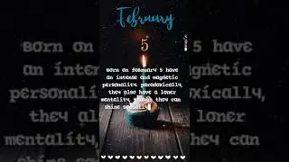 February birthday personality || February Birthday Wishes || 5 Feb Born person personality