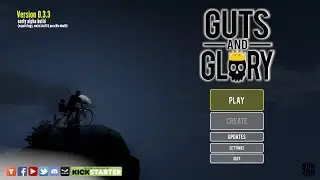 Guts and Glory v0.3.3 early alpha build gameplay