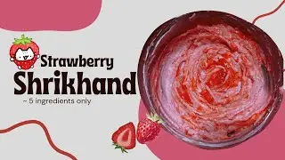 Creamy Strawberry Shrikhand | Pretty in Pink🍓