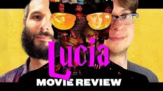 Lucia (2013) - Movie Review