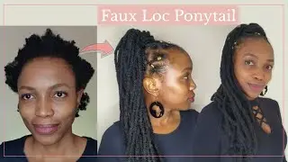 How To | Faux Loc Ponytail | Protective Style | Short 4c Natural Hair | Hairstyles
