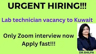 Lab technician vacancy to Kuwait @iuvvlogs