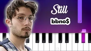 bbno$ - still (Piano Tutorial)