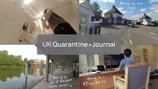 UK Quarantine &bull; Journal