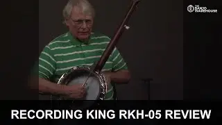 Recording King RKH 05 5 string Banjo BEST NEW BANJO UNDER $500 w Geoff Hohwald