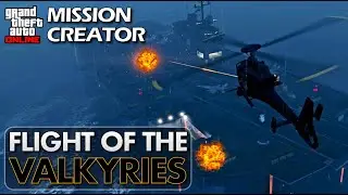 Flight of the Valkyries | Attacking the USS Luxington (GTA Online Mission Creator Job)