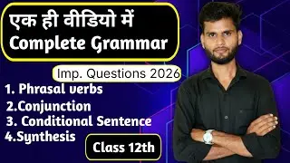 Grammar class 12th one shot important questions for exam 2026