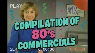 80s TV Throwback Compilation: 1984–1985 Commercials