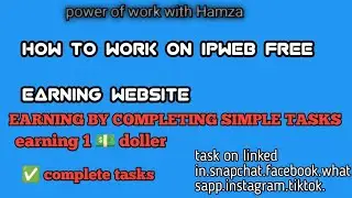How to complete ✅ simple tasks on IPweb free website || completion of tasks on IPweb.