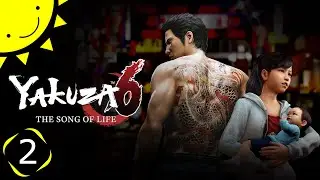 Давайте поиграем в Yakuza 6: The Song Of Life | Часть 2 &mdash; Тодзё против Триад | Прохождение игры в...