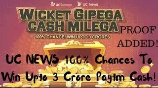 Uc News #WicketGiregaCashMilega- Win Upto 3 Crores Rupee Paytm Cash [Try Your Luck Today]