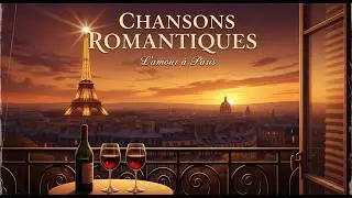 🌹 Valentine 2026 à Paris – Chanson Française d’Amour et de Nostalgie Intemporelle