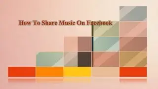 How To Share mp3 Songs In Facebook 2013