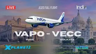 🔴 LIVE | Pune (VAPO) ✈️ Kolkata (VECC) | FlightFactor A320 | X-Plane 12 | VATSIM ATC