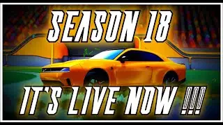 ROCKET LEAGUE SEASON 18 FULL ROCKET PASS  & TOURNAMENT REWARDS  🔝🔝💎💎