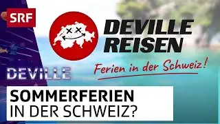 Ferien in der Schweiz | Deville