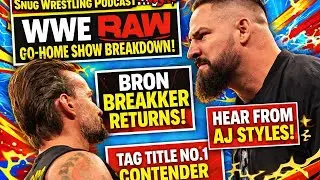 WWE RAW Go-Home Show Breakdown | Bron Breakker Returnsh & AJ Styles #wweraw