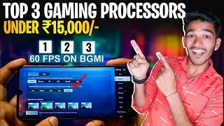 TOP 3 GAMING PROCESSORS UNDER 15000 PHONE 🔥