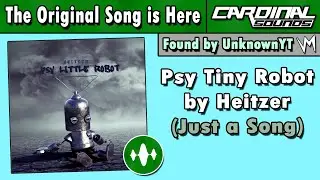 Psy Tiny Robot by Heitzer (Original Song) | Re-Uploaded