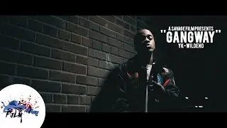 OTE YK- GangWay | Shot By @SavageFilms91 @YKWildEnd