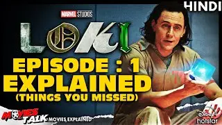LOKI : Episode 1 - Explained In Hindi | Aziz Shaikh