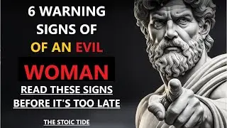 6 Warning Signs of a Truly Toxic Woman | Stoic Philosophy