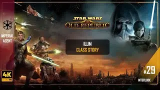 #29 Imperial Agent ▶ Class Story ✶ Ilum | Cutscenes